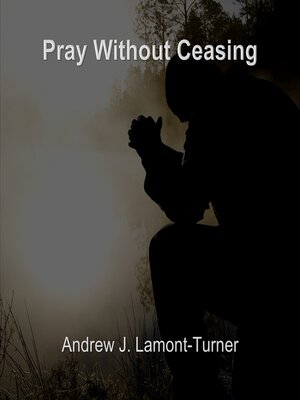cover image of Pray Without Ceasing